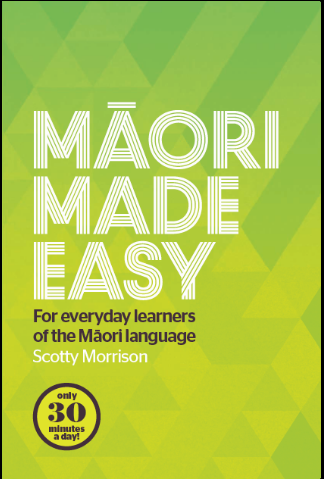 Maori for the beginner – Maori made easy